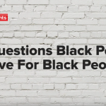 BuzzFeed Asked Black People the Wrong Questions